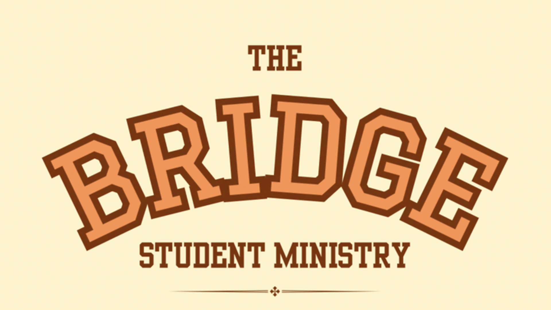 The Bridge Student Ministry - Wednesdays from 7-9pm