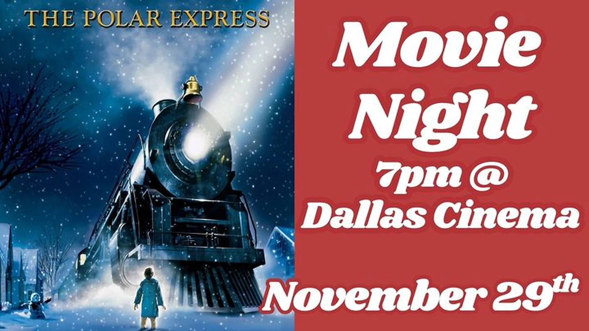 Movie Night - Polar Express at Dallas Cinema!