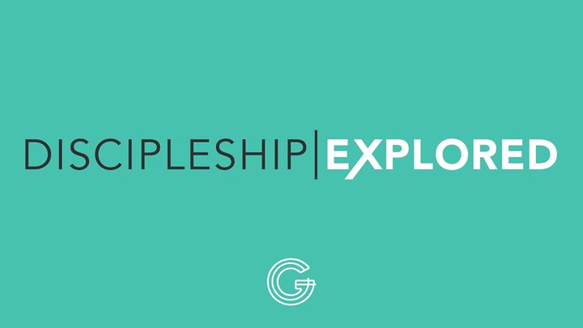 Discipleship Explored