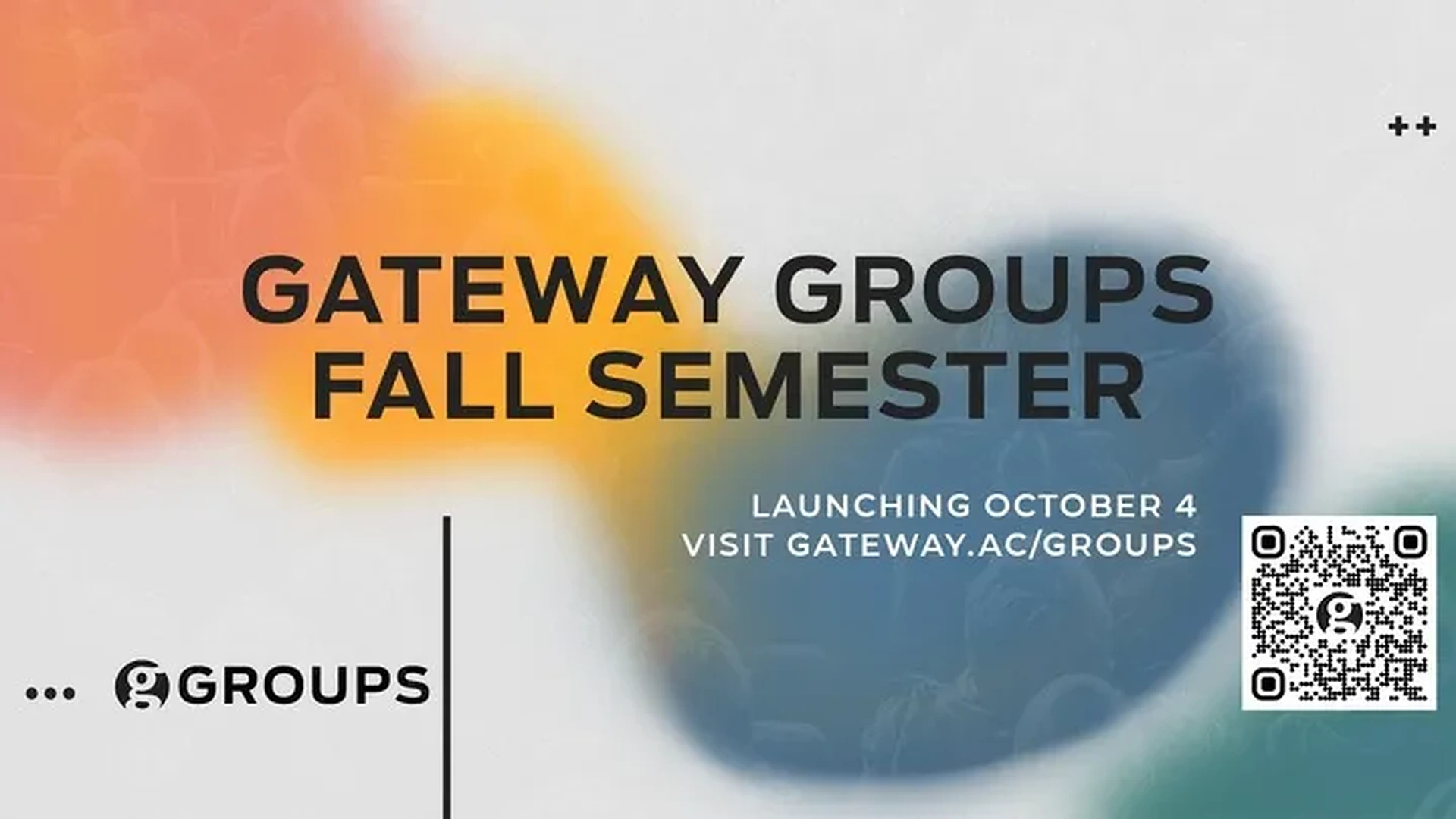 Gateway Groups: Fall Semester