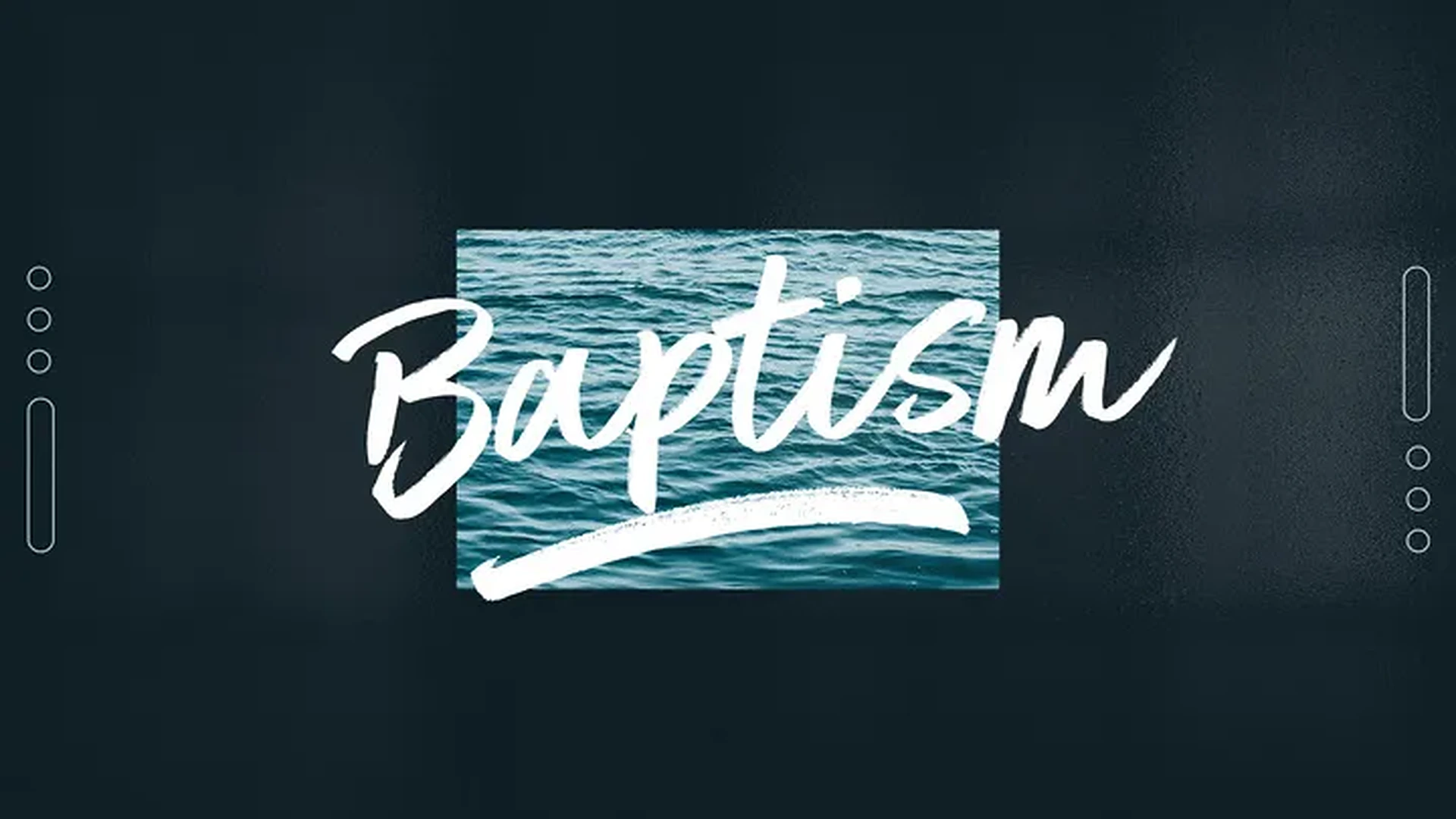 Baptism