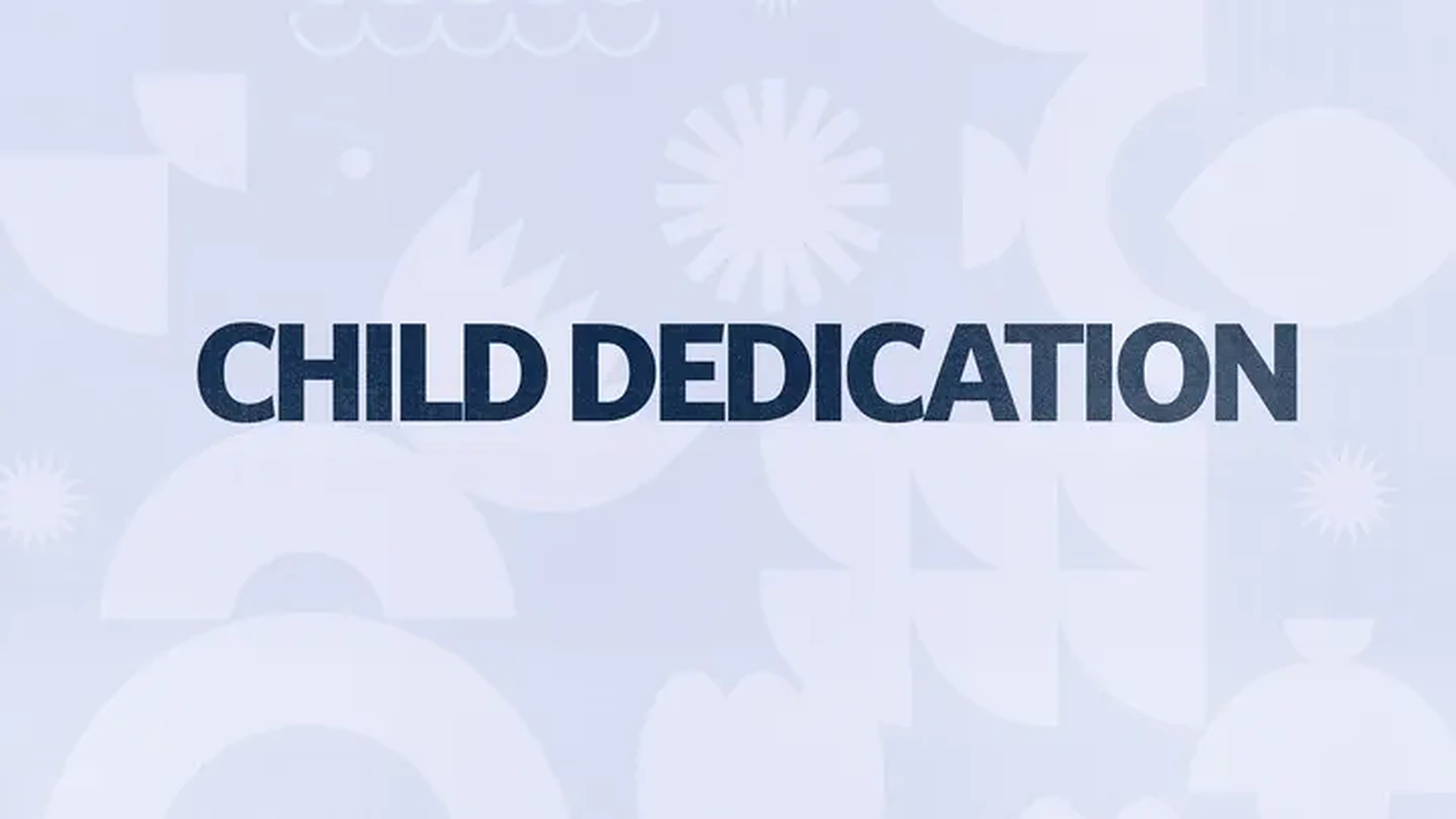 Child Dedication