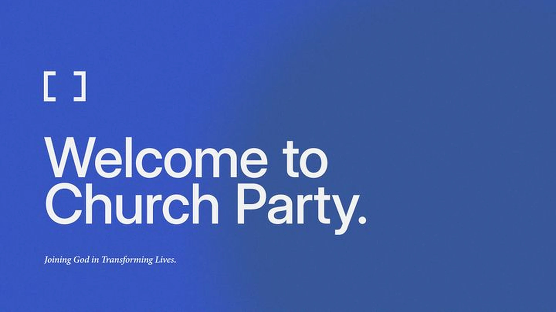 Welcome to Church Party // Maple Ridge Campus