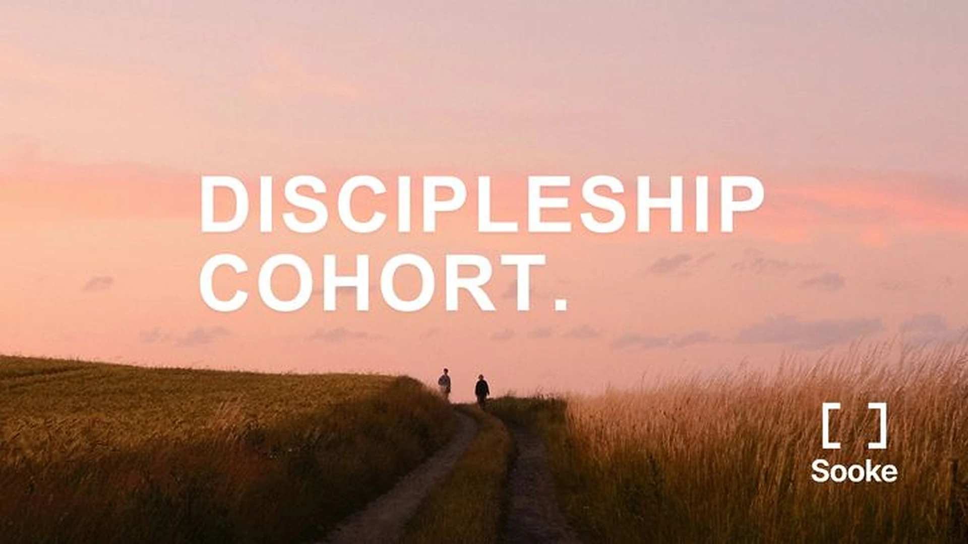 Discipleship Cohort // Sooke