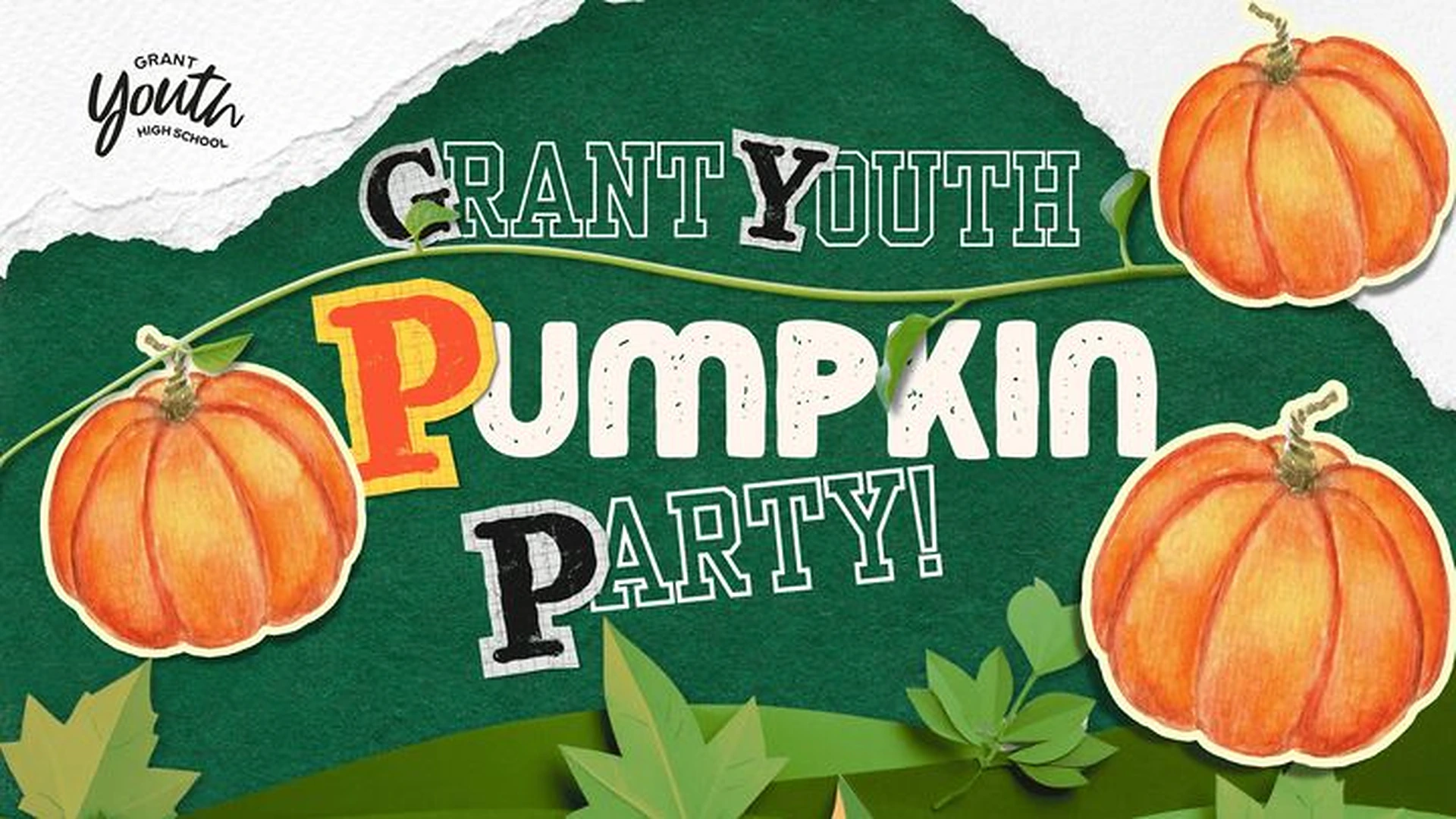 Grant Youth - High School Pumpkin Party