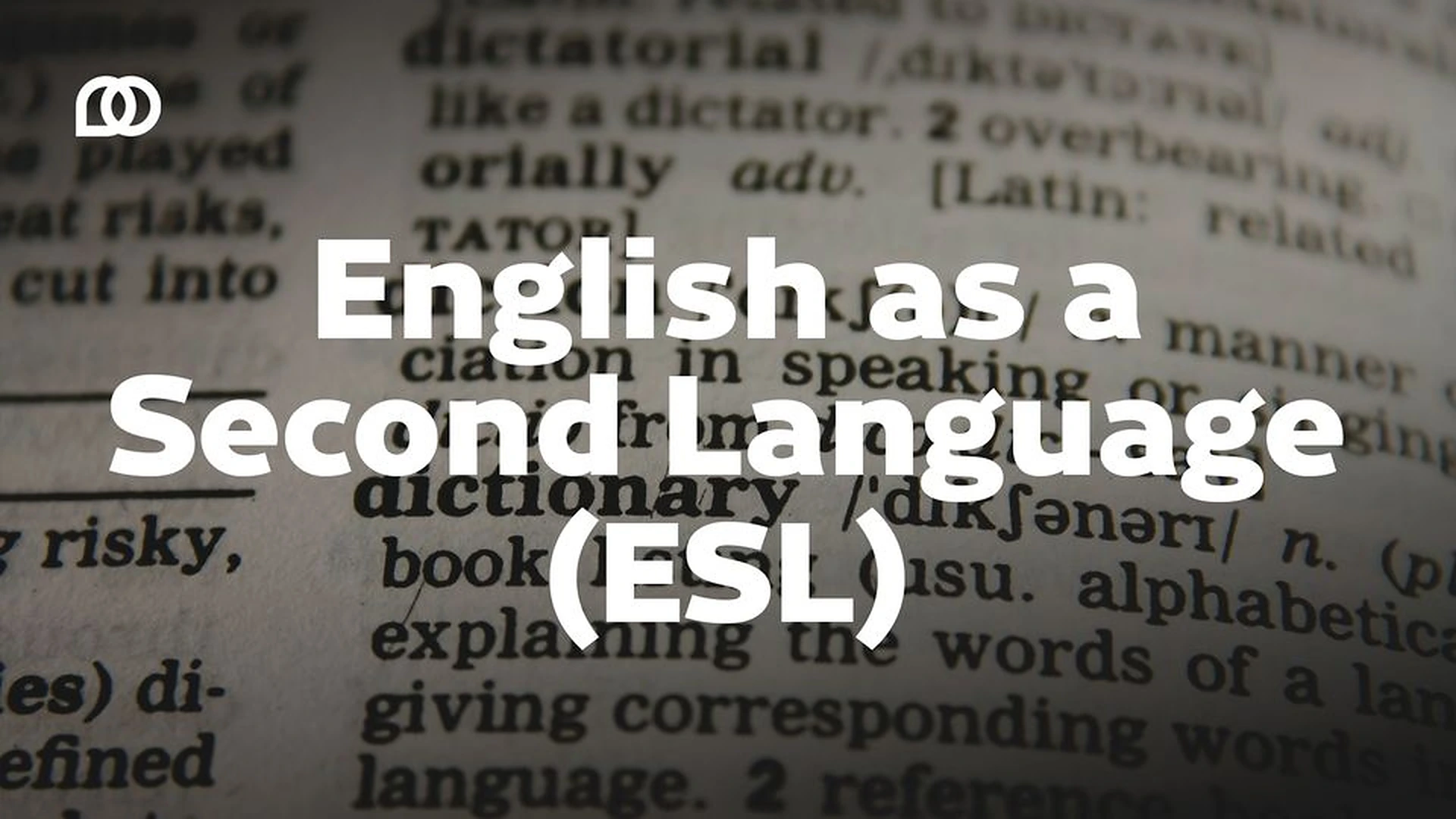English as a Second Language (ESL)