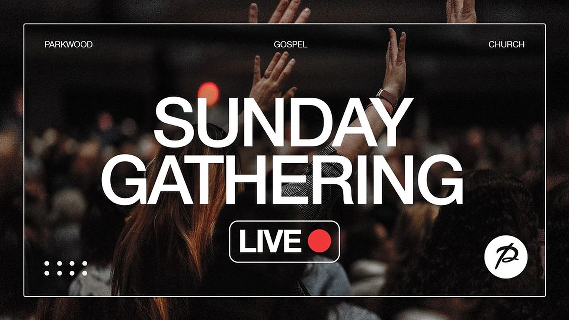 Sunday Service