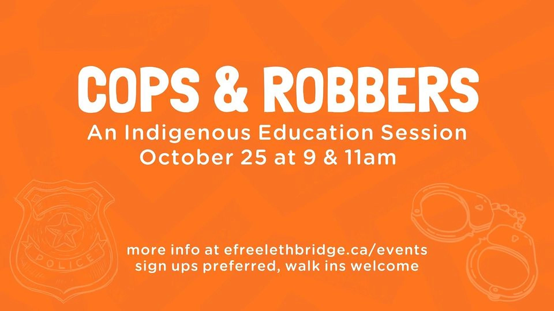 Cops and Robbers Session |Indigenous Experience Education