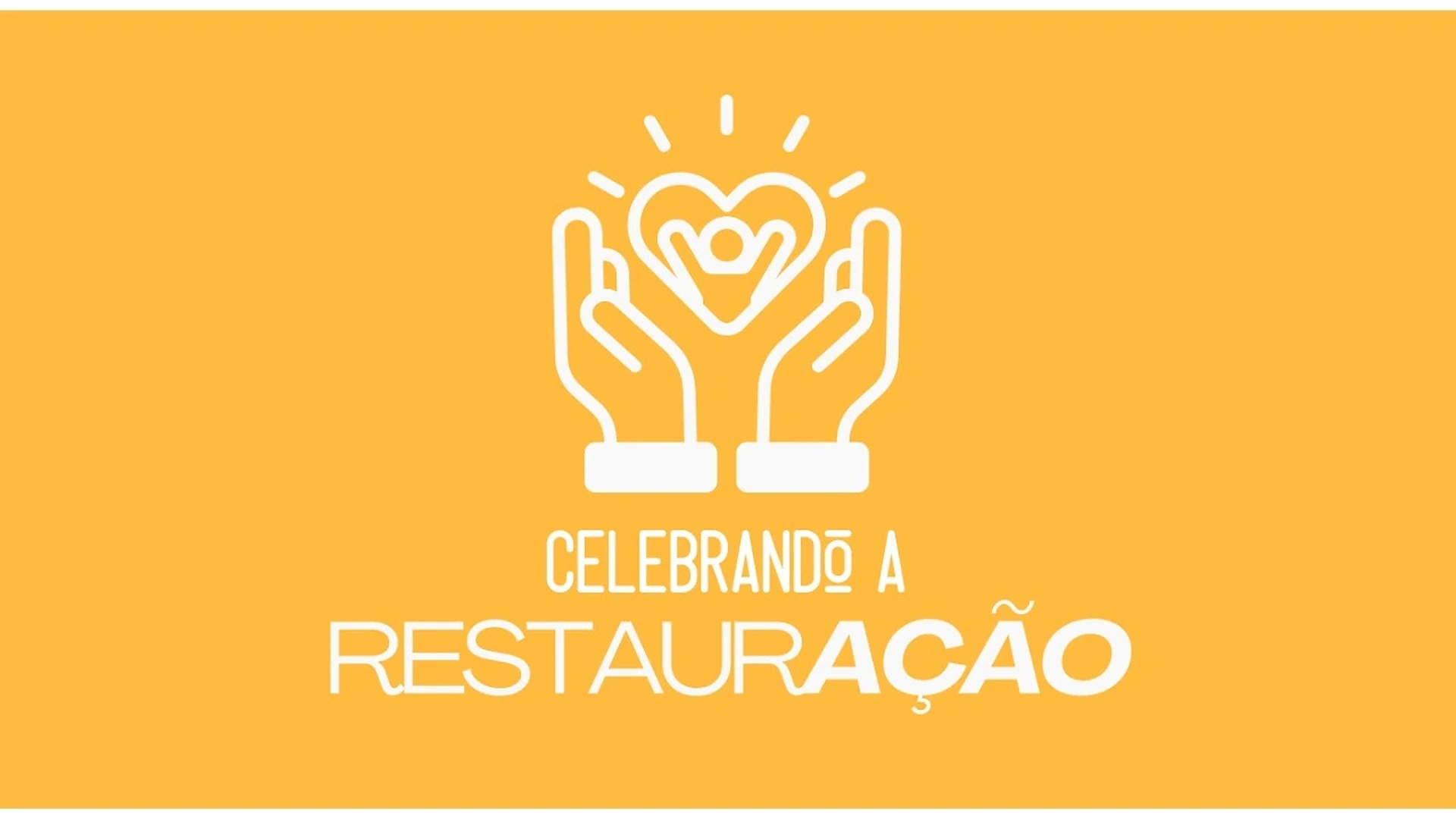 Celebrando Restauração