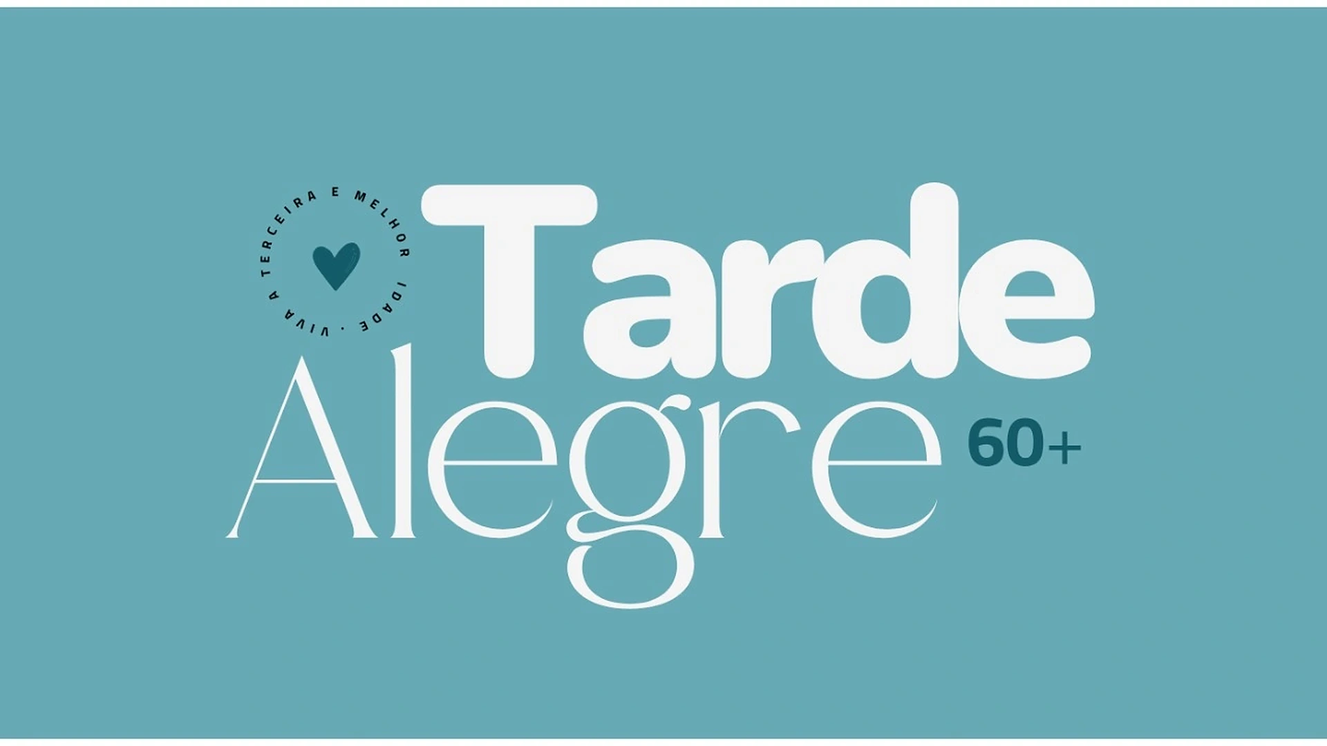 Tarde Alegre 60+