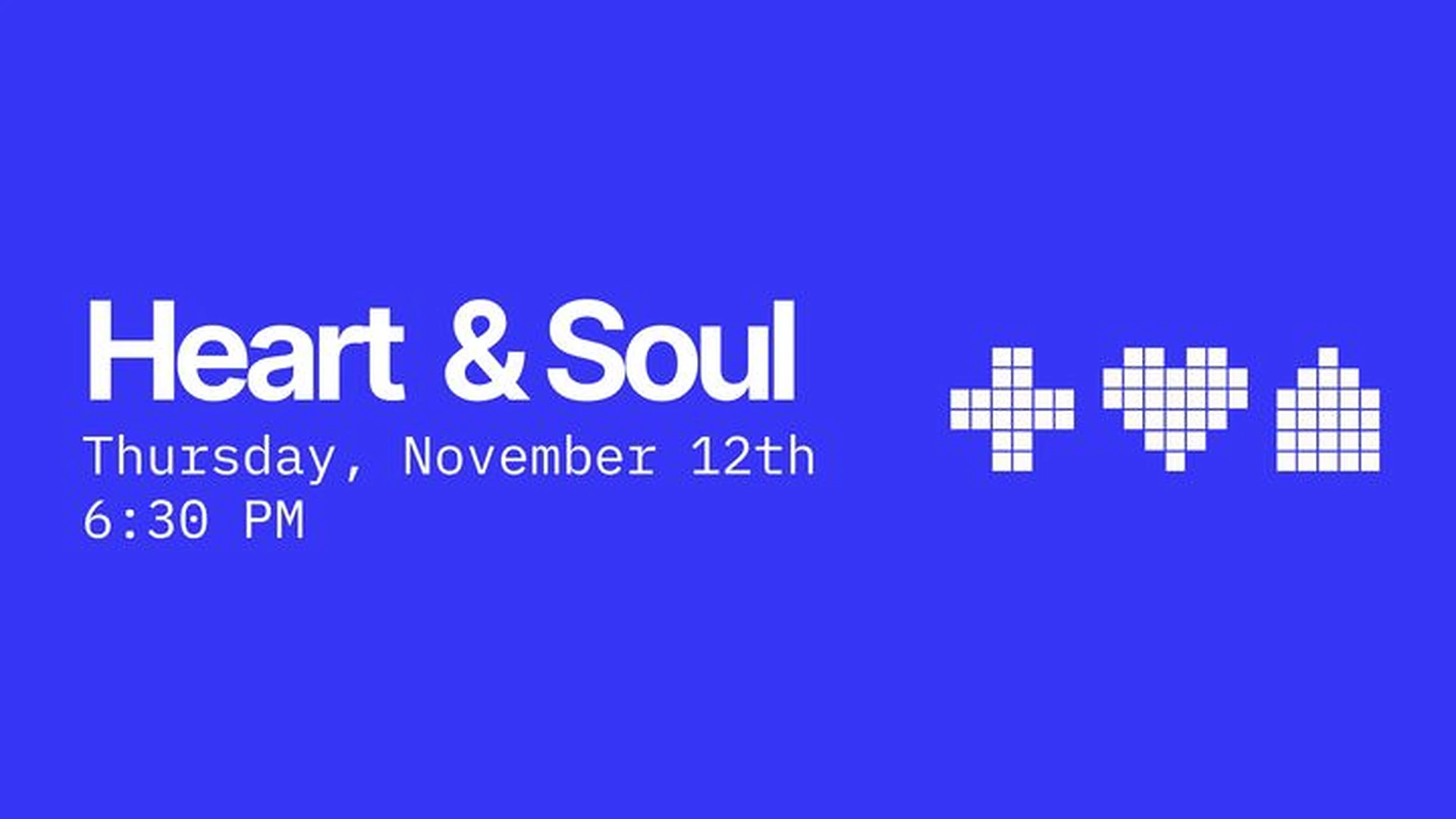 Heart & Soul