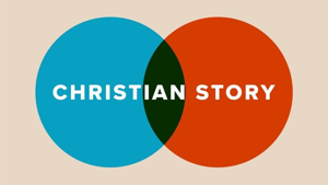Christian Story | Fall 2026