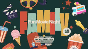 Family Fun Movie Night!