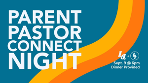 Pastor/Parents Connect Night