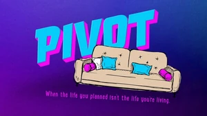 PIVOT | Sermon Series