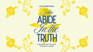 John: Abide in the Truth