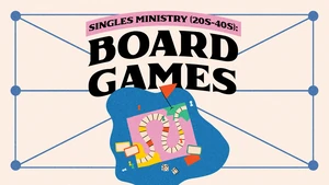 Singles Ministry (20s-40s): Board Games Cafe