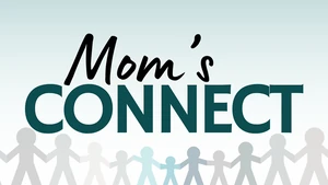 Mom's Connect: Group
