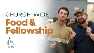 Church-Wide Food & Fellowship