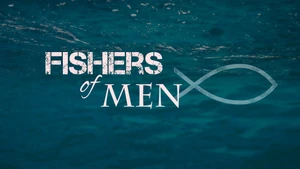 Fishers of Men – Evangelism Outreach