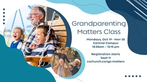 Grandparenting Matters Class | Monday Morning