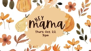 Hey Mama! Night