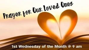 Prayer Ministry for Loved Ones