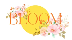 bloom - Bible Study for Young Women