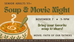 Senior Adults Soup & Movie Night