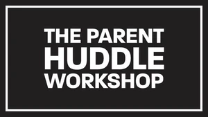 The Parent Huddle Workshop with Mom2Mom | Parenting Your Child in an LGBTQ+-Affirming World