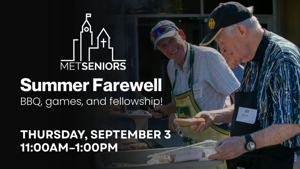 MetSeniors Farewell to Summer BBQ