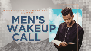 Men's Wakeup Call