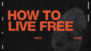 How to Live Free