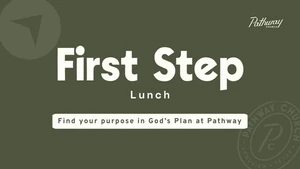 First Step Lunch